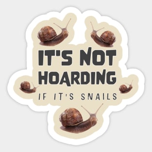 I love snails Sticker